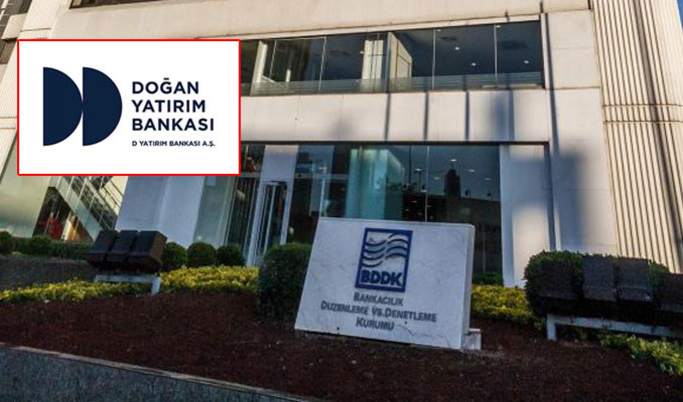 BDDK, Doğan Yatırım Bankası AŞ'ye faaliyet izni verdi