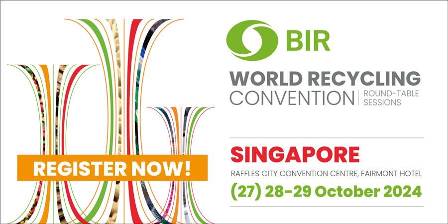 2024 BIR World Recycling Convention in Singapore