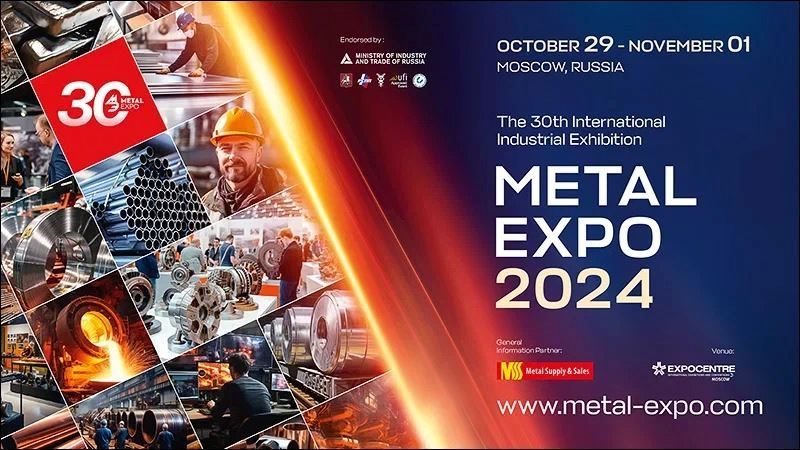Metal-Expo Moscow 2024 will be followed up with the great business activity