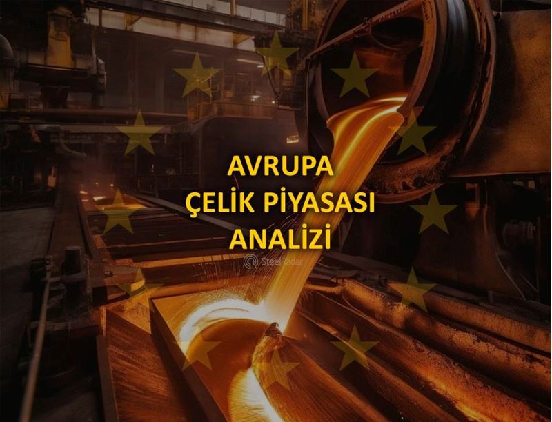 Avrupa aralık ayı çelik piyasası analizi