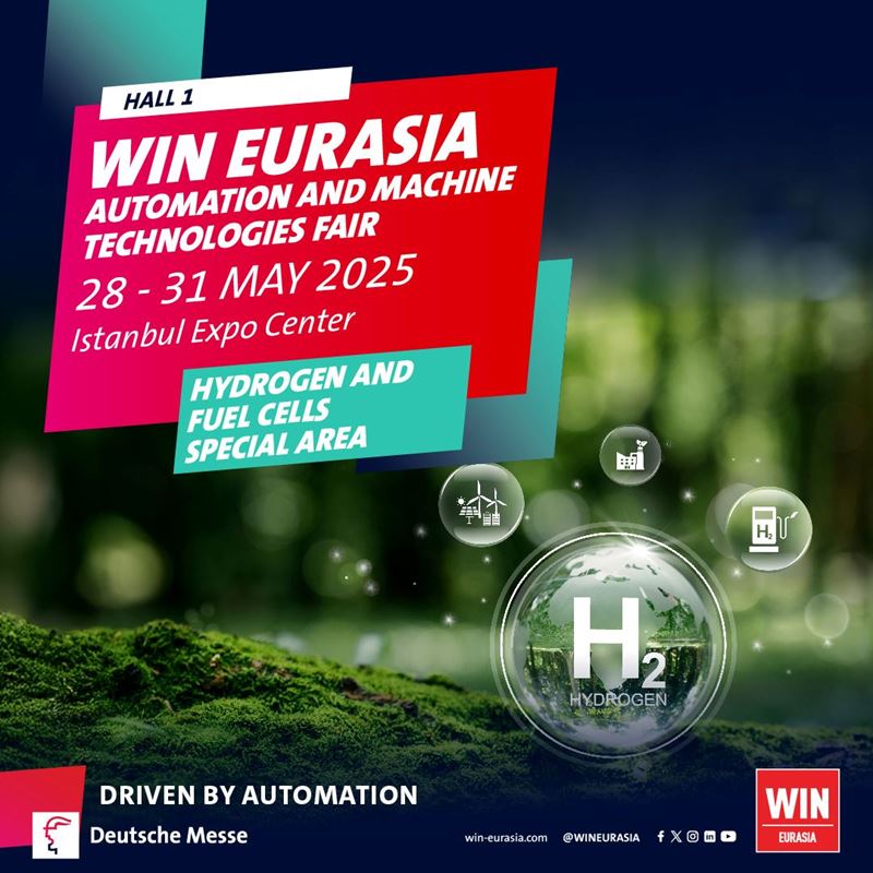 WIN EURASIA 2025: Highlighting a Sustainable Future with the Hydrogen and Fuel Cells Special Area