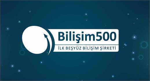 Türkiye'nin İlk 500 Bilişim Şirketi Araştırması'nın sonuçları belli oldu