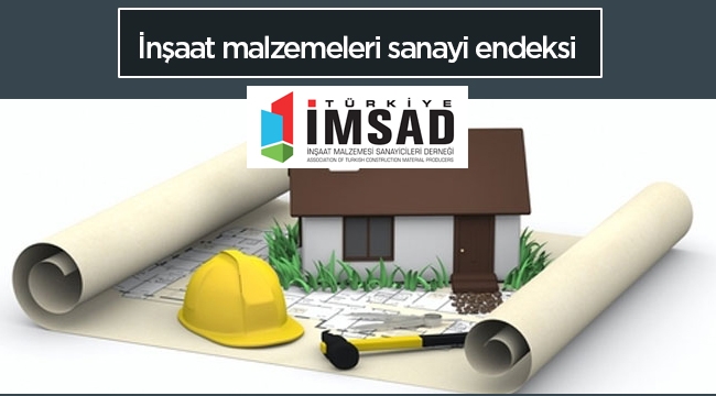 İnşaat Malzemeleri Sanayi Endeksi Arttı